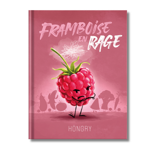 Framboise en rage
